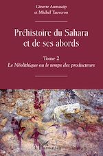 Télécharger le livre :  Préhistoire du Sahara et de ses abords