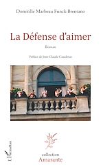 Télécharger le livre :  La Défense d'aimer