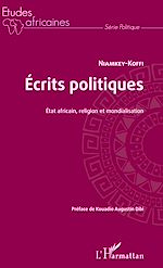 Download this eBook Ecrits politiques. Etat africain, religion et mondialisation