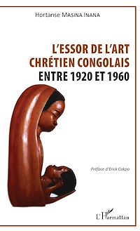 Télécharger le livre :  Essor de l'art chrétien congolais