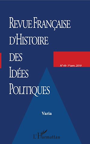 Téléchargez le livre :  Revue française (49) d'histoire des idées politiques