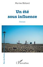 Télécharger le livre :  Un été sous influence