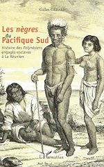 Télécharger le livre :  Les <em>nègres </em> du Pacifique Sud