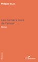 Télécharger le livre :  Les derniers jours de l'amour