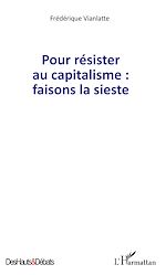 Télécharger le livre :  Pour résister au capitalisme : faisons la sieste
