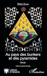 Télécharger le livre :  Au pays des bunkers et des pyramides
