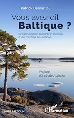 Télécharger le livre :  Vous avez dit Baltique ?