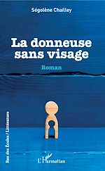 Télécharger le livre :  La donneuse sans visage