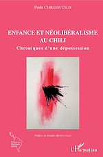 Download this eBook Enfance et néolibéralisme au Chili