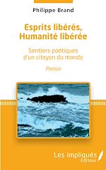 Download this eBook Esprits libérés, Humanité libérée