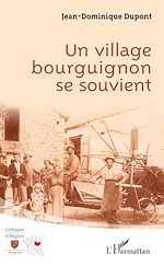 Télécharger le livre :  Un village bourguignon se souvient