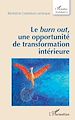 Télécharger le livre :  Le <em>burn out</em>, une opportunité de transformation intérieure