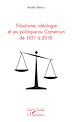 Télécharger le livre :  Tribalisme, idéologie et jeu politique au Cameroun de 1951 à 2018