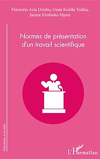 Télécharger le livre :  Normes de présentation d'un travail scientifique