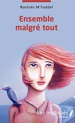 Télécharger le livre :  Ensemble malgré tout