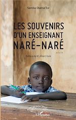 Télécharger le livre :  Les souvenirs d'un enseignant naré-naré