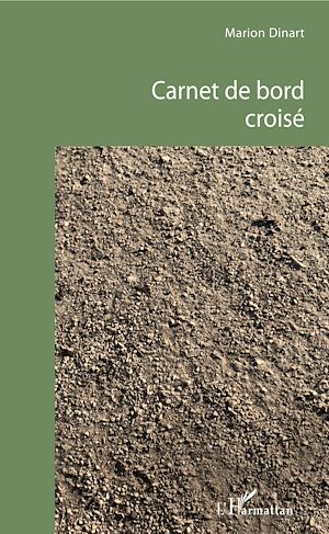 Téléchargez le livre :  Carnet de bord croisé