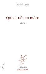 Télécharger le livre :  Qui a tué ma mère