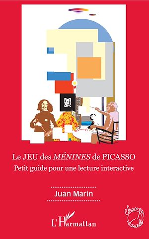 Téléchargez le livre :  Le JEU des <em>MÉNINES </em>de PICASSO