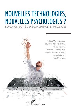 Téléchargez le livre :  Nouvelles technologies, nouvelles psychologies ?