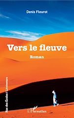 Télécharger le livre :  Vers le fleuve