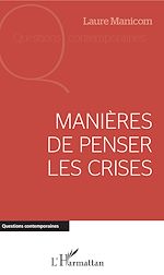 Download this eBook Manières de penser les crises