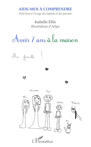 Téléchargez le livre :  Avoir 7 ans à la maison