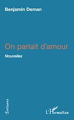 Download this eBook On parlait d'amour