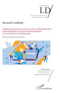Télécharger le livre :  Approche socioculturelle de l'appropriation des dispositifs techno-pédagogiques en contexte universitaire