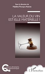 Télécharger le livre :  La valeur du vin est-elle matérielle ?