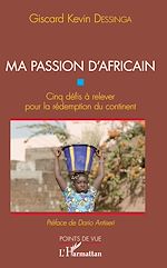 Télécharger le livre :  Ma passion d'Africain