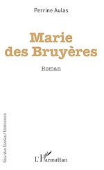 Télécharger le livre :  Marie des bruyères