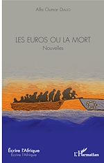 Télécharger le livre :  Les euros ou la mort