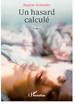 Télécharger le livre :  Un hasard calculé