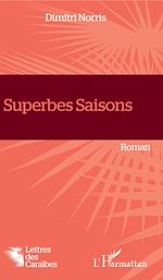 Télécharger le livre :  Superbes Saisons