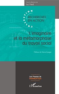 Télécharger le livre :  L'imaginaire et la métamorphose du travail social