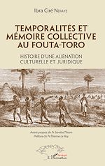 Télécharger le livre :  Temporalités et mémoire collective au Fouta-Toro