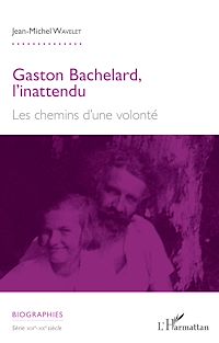 Télécharger le livre :  Gaston Bachelard, l'inattendu