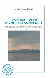 Télécharger le livre :  Tourisme : objet d'une rare complexité