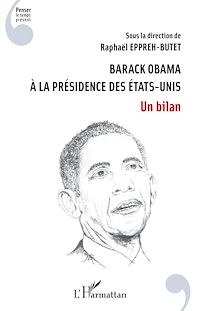 Télécharger le livre :  Barack Obama à la présidence des Etats-Unis