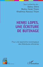 Télécharger le livre :  Henri Lopes, une écriture de butinage