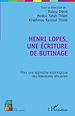Télécharger le livre :  Henri Lopes, une écriture de butinage