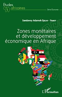 Télécharger le livre :  Zones monétaires et développement économique en Afrique