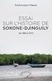 Télécharger le livre :  Essai sur l'histoire de Sokone-Djinguily de 1860 à 2013