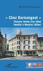 Télécharger le livre :  "Chez Darmangeat"
