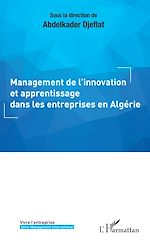 Télécharger le livre :  Management de l'innovation et apprentissage dans les entreprises en Algérie