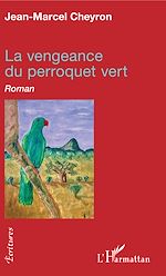 Download this eBook La vengeance du perroquet vert