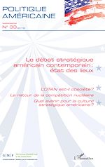Télécharger le livre :  Le débat stratégique américain contemporain : état des lieux