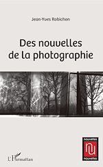Télécharger le livre :  Des nouvelles de la photographie