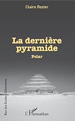 Télécharger le livre :  La dernière pyramide